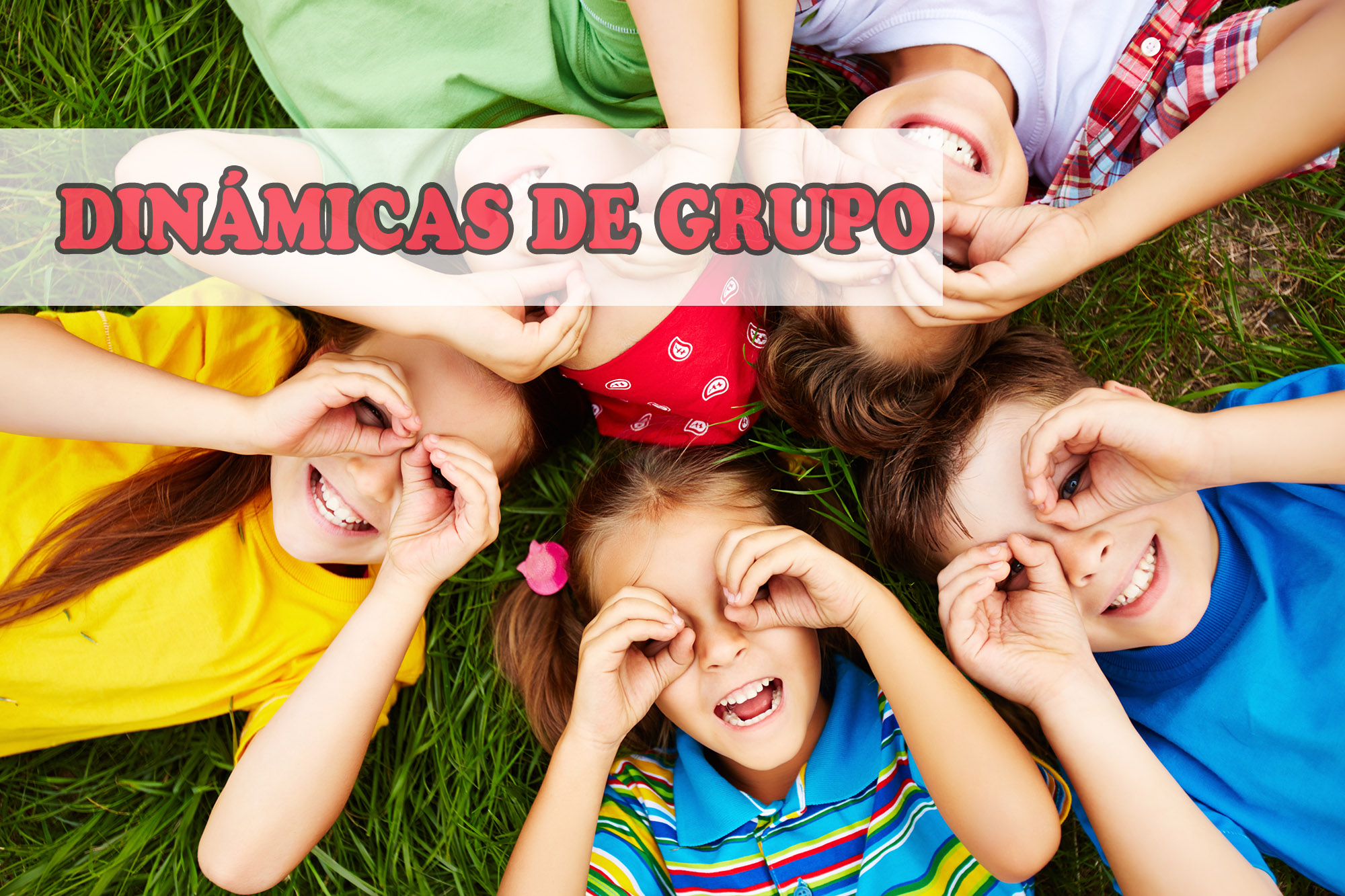 Dinámicas De Grupos Para Niños Jóvenes Y Adultos Ayuda Docente Dinámicas De Grupos Para Niños Jóvenes Y Adultos Ayuda Docente